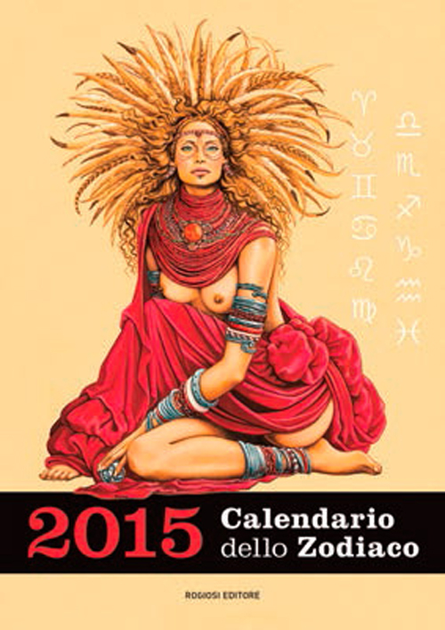 Calendario dello Zodiaco 2015 Calendario dello Zodiaco 2015