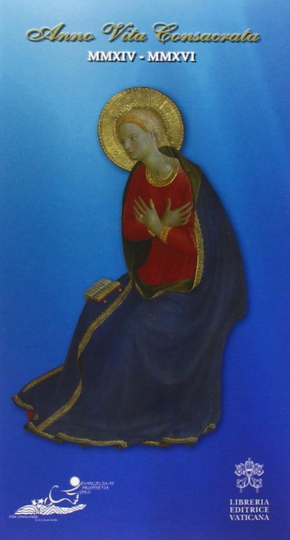 Anno della vita consacrata. Preghiere Anno della vita consacrata. Preghiere