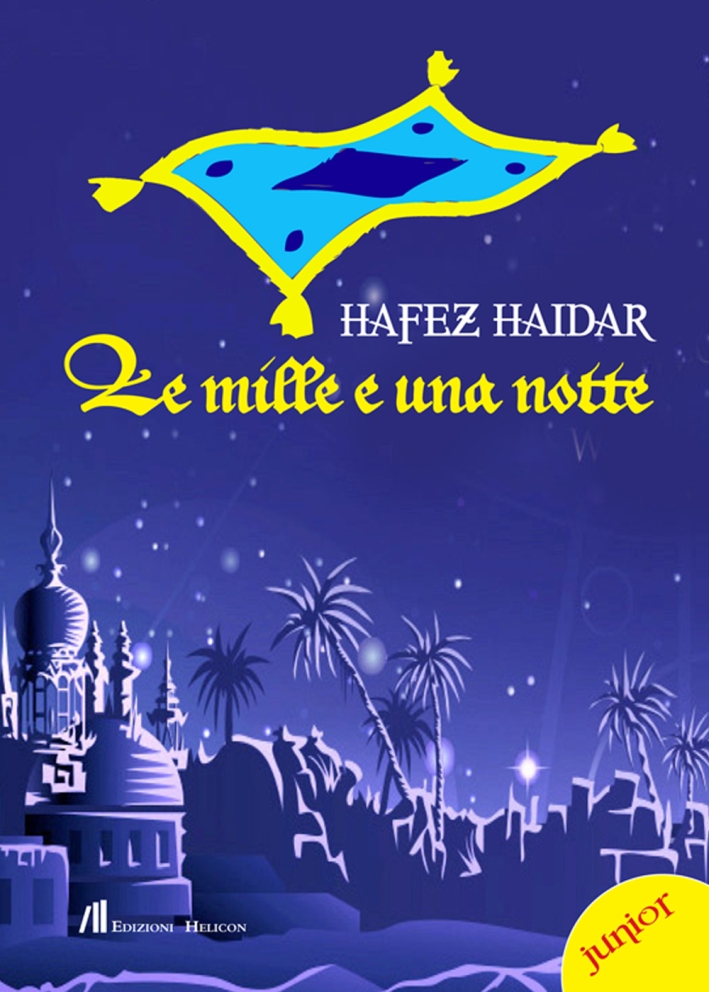 Le mille e una notte. Le mille e una notte.
