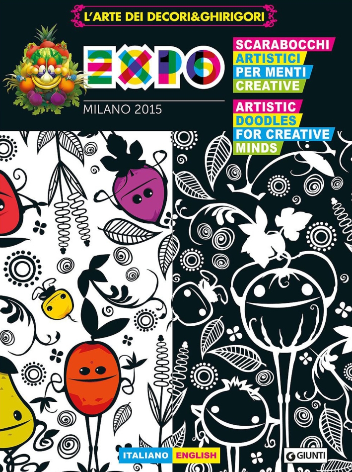 Expo. L'arte dei decori & ghirigori. Ediz. italiana e inglese Expo. L'arte dei decori & ghirigori. Ediz. italiana e inglese