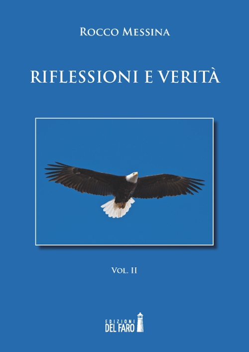 Riflessioni e verità. Vol. 2 Riflessioni e verità. Vol. 2