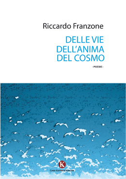 Delle vie dell'anima del cosmo Delle vie dell'anima del cosmo