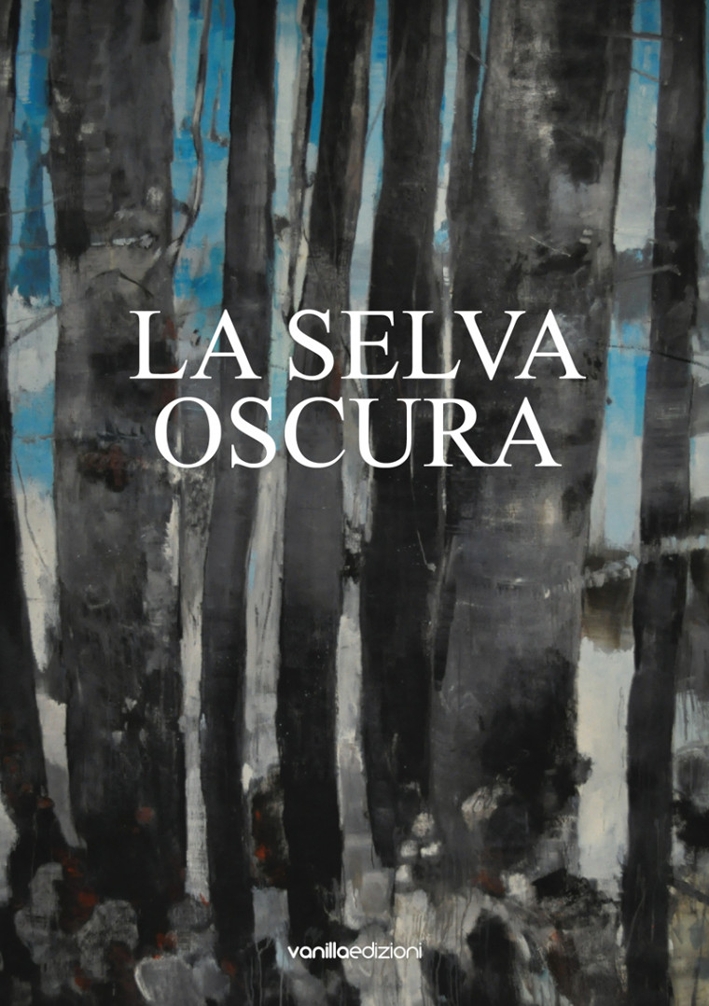 La Selva Oscura La Selva Oscura