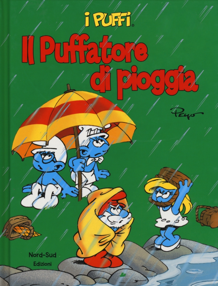 Il puffatore di pioggia. I puffi. Ediz. illustrata Il puffatore di pioggia. I puffi. Ediz. illustrata