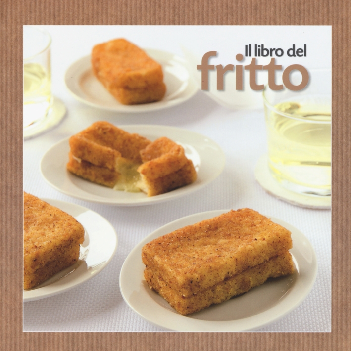 Il libro del fritto Il libro del fritto