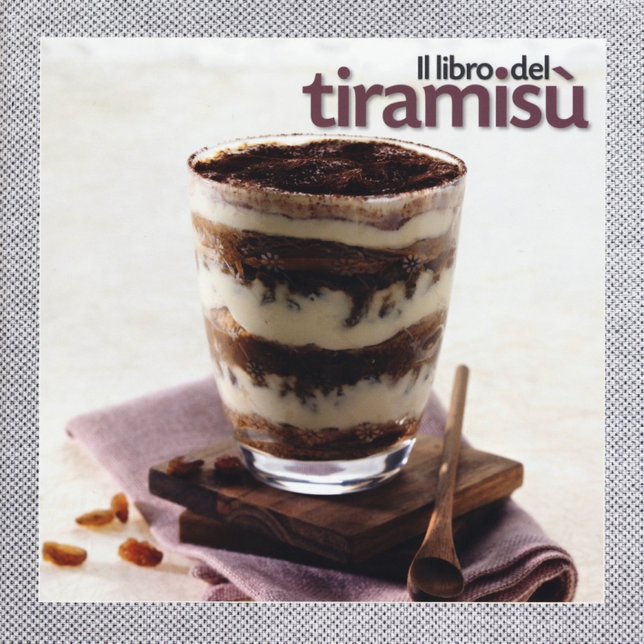 Il libro del tiramisù Il libro del tiramisù