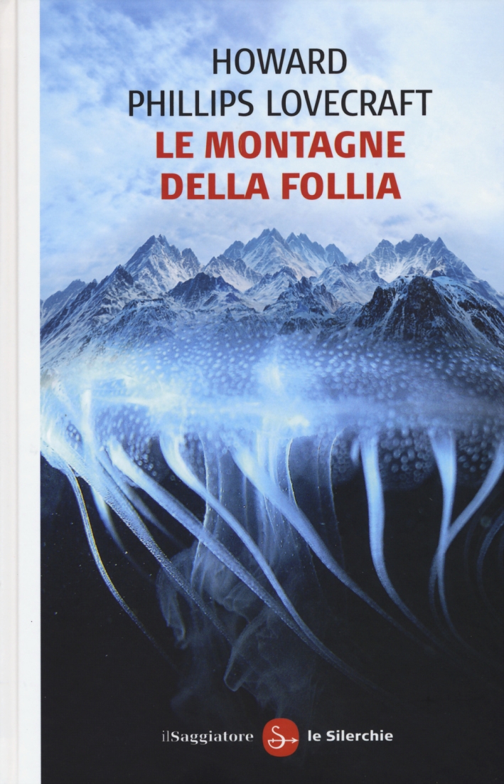 Le montagne della follia Le montagne della follia