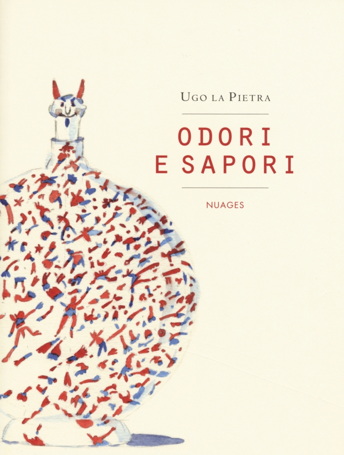 Odori e sapori. Ediz. illustrata Odori e sapori. Ediz. illustrata
