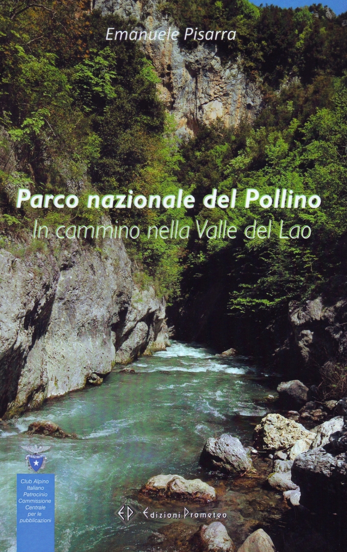 Parco nazionale del Pollino. In cammino nella Valle del Lao Parco nazionale del Pollino. In cammino nella Valle del Lao