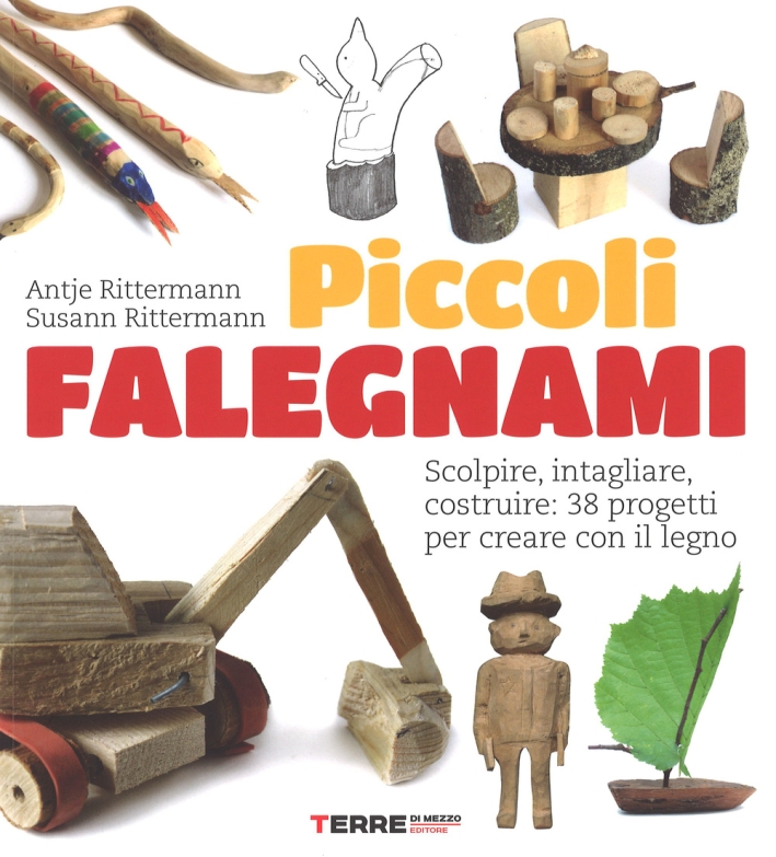 Piccoli falegnami. Scolpire, intagliare, costruire: 38 progetti per creare con il legno Piccoli falegnami. Scolpire, intagliare, costruire: 38 progetti per creare con il legno