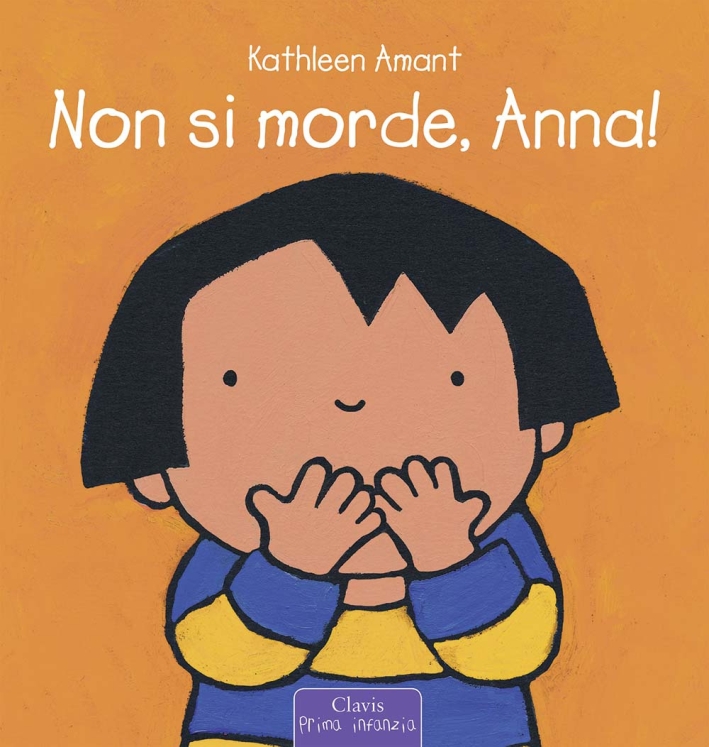 Non si morde, Anna! Ediz. illustrata Non si morde, Anna! Ediz. illustrata