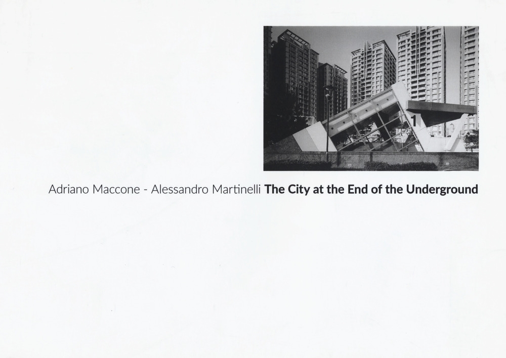 The City at the End of the Underground The City at the End of the Underground