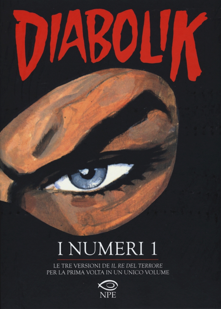 Diabolik. I numeri 1 Diabolik. I numeri 1