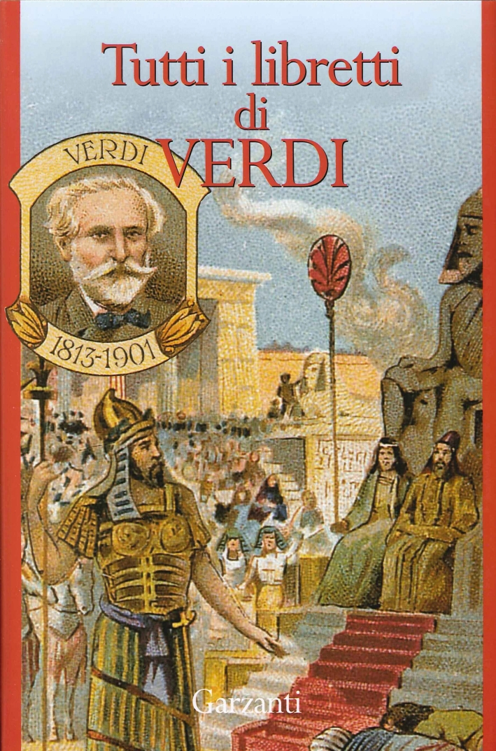 Tutti i Libretti di Verdi Tutti i Libretti di Verdi