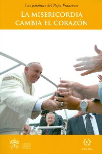 La misericordia cambia el corazón La misericordia cambia el corazón