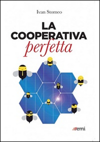 La cooperativa perfetta La cooperativa perfetta