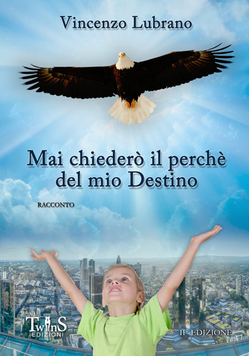 Mai chiederò il perché del mio destino Mai chiederò il perché del mio destino