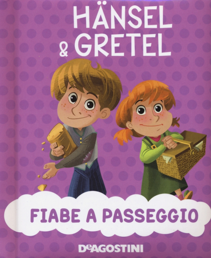 Hansel e Gretel Hansel e Gretel