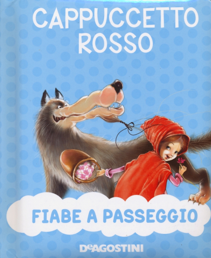 Cappuccetto Rosso Cappuccetto Rosso