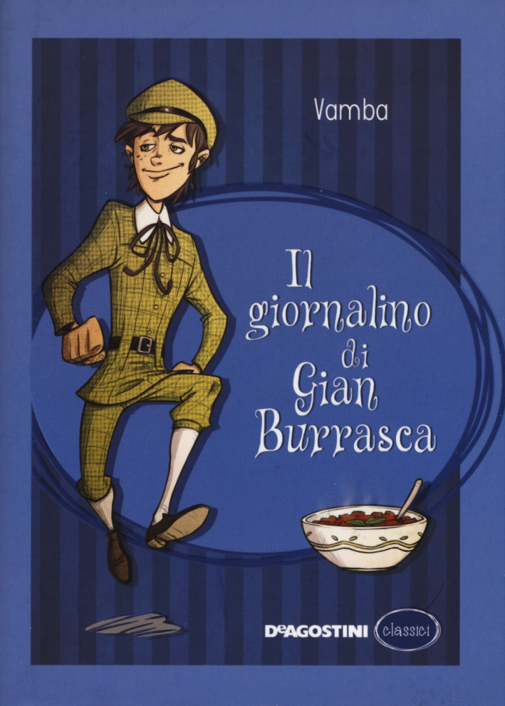 Il giornalino di Gian Burrasca Il giornalino di Gian Burrasca