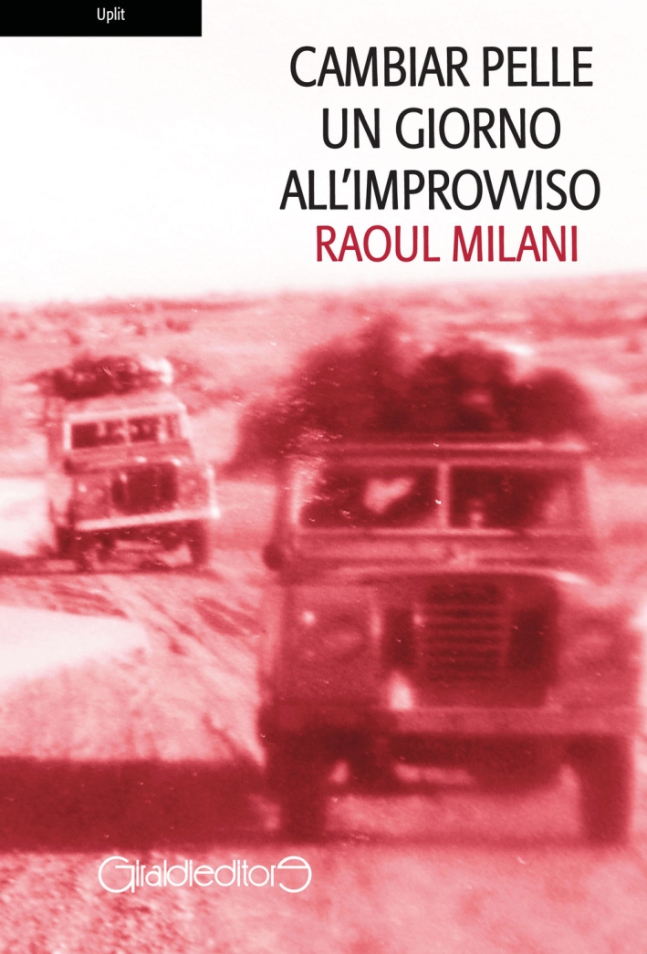 Cambiar pelle un giorno all'improvviso Cambiar pelle un giorno all'improvviso