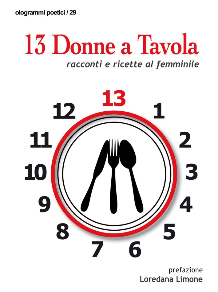 13 donne a tavola. Racconti e ricette al femminile 13 donne a tavola. Racconti e ricette al femminile