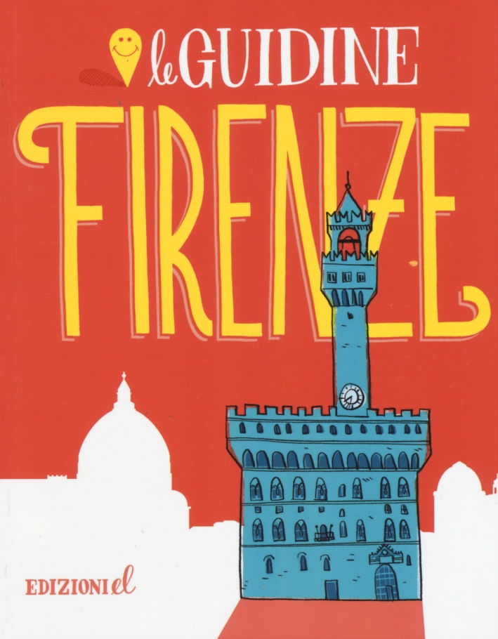 Firenze. Ediz. illustrata Firenze. Ediz. illustrata