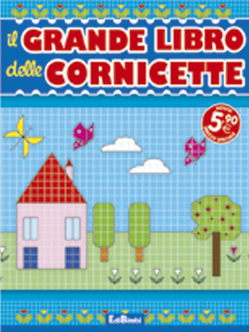 Il Mio Grande Libro delle Cornicette Il Mio Grande Libro delle Cornicette