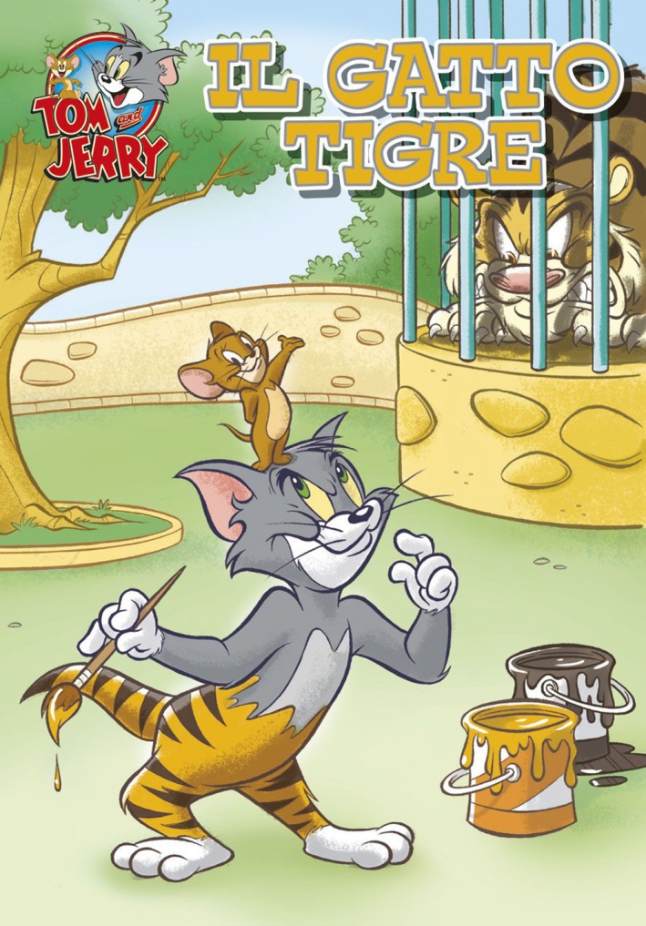 Il gatto tigre. Tom e Jerry Il gatto tigre. Tom e Jerry