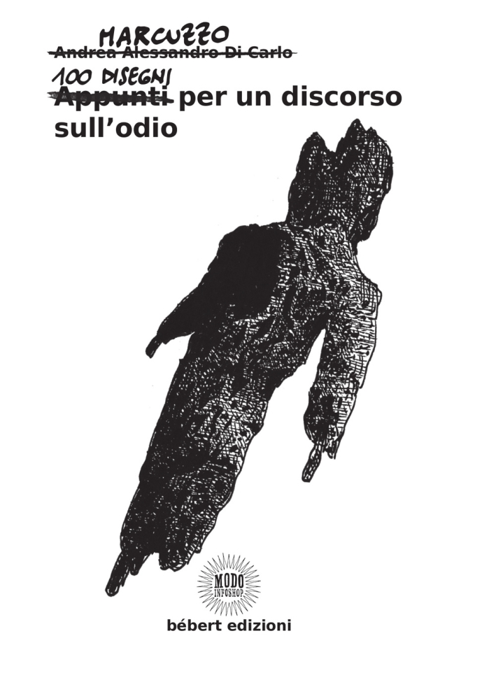 100 disegni per un discorso sull'odio. Ediz. illustrata 100 disegni per un discorso sull'odio. Ediz. illustrata