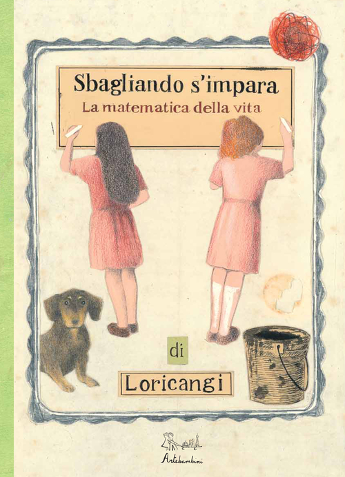 Sbagliando s'impara. (La matematica della vita) Sbagliando s'impara. (La matematica della vita)