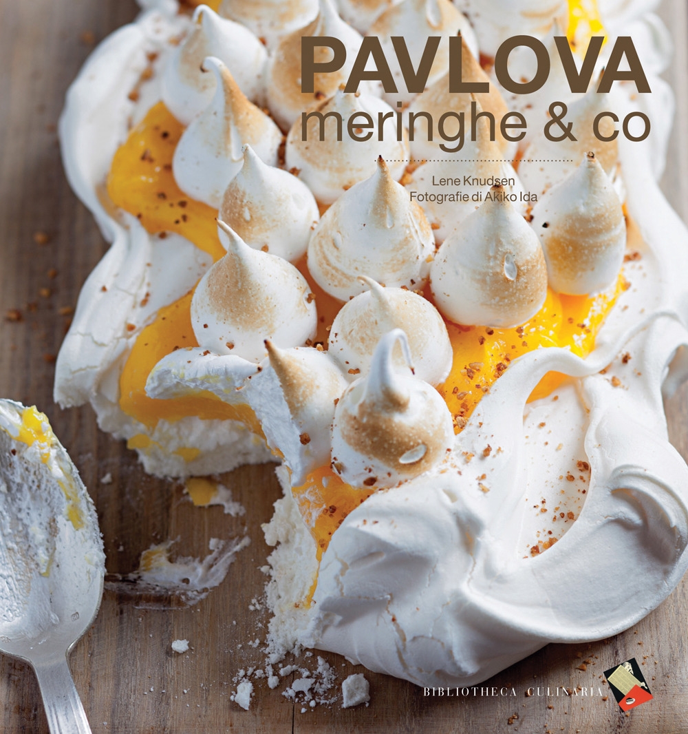 Pavlova, meringhe & co Pavlova, meringhe & co