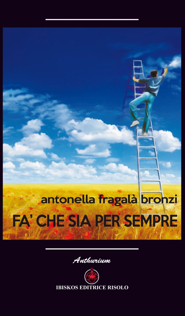 Fà che sia per sempre Fà che sia per sempre