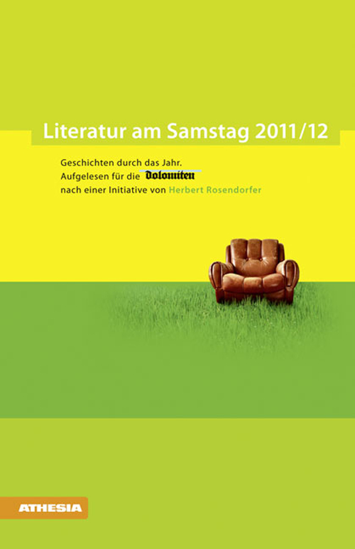 Literatur am Samstag 2011-12. Geschichten durch das Jahr Literatur am Samstag 2011-12. Geschichten durch das Jahr