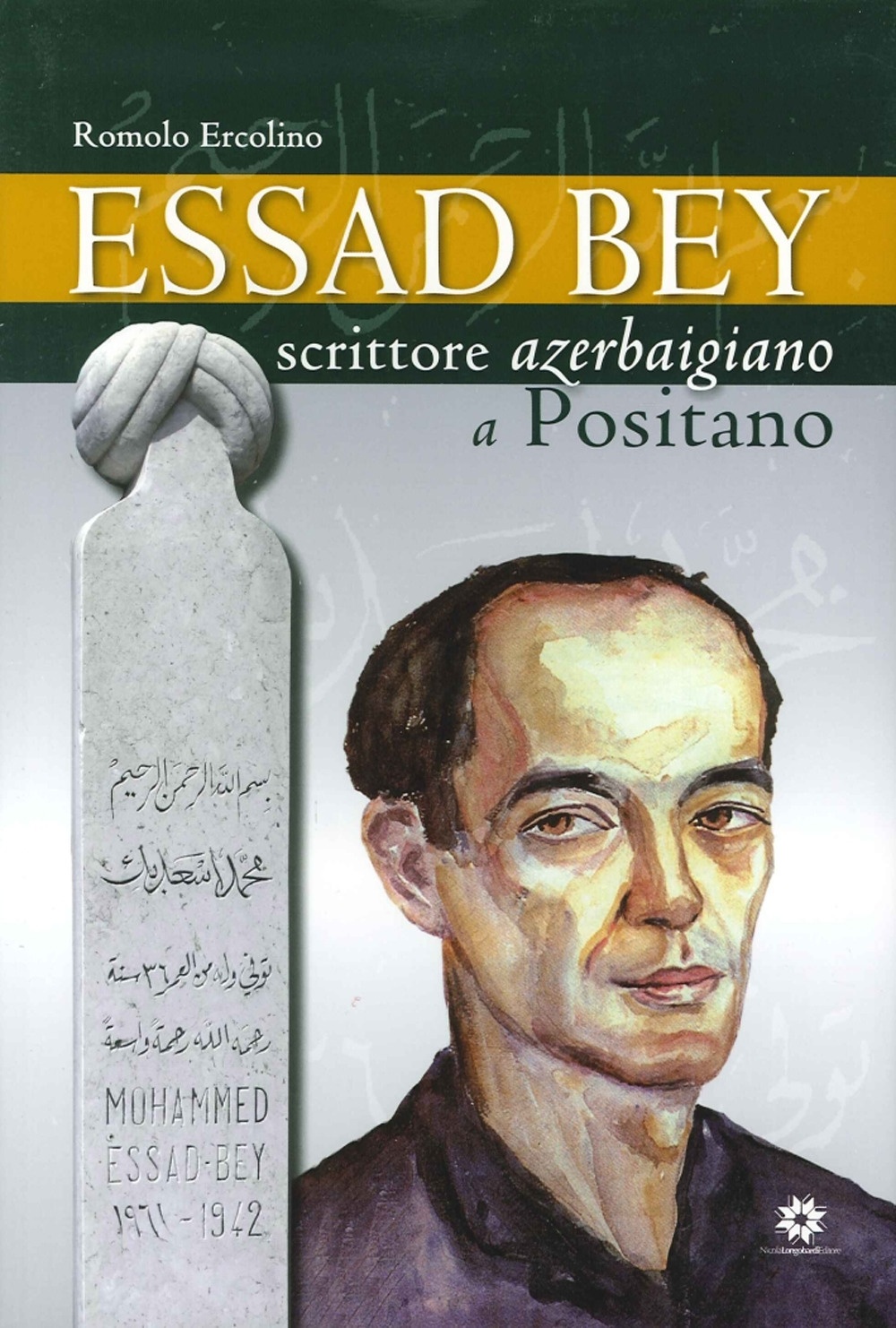 Essad Bey. Scrittore azerbaigiano a Positano Essad Bey. Scrittore azerbaigiano a Positano