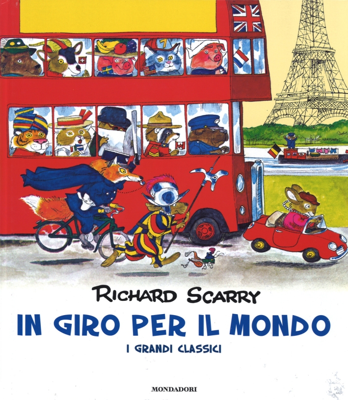 In giro per il mondo. I grandi classici. Ediz. illustrata In giro per il mondo. I grandi classici. Ediz. illustrata