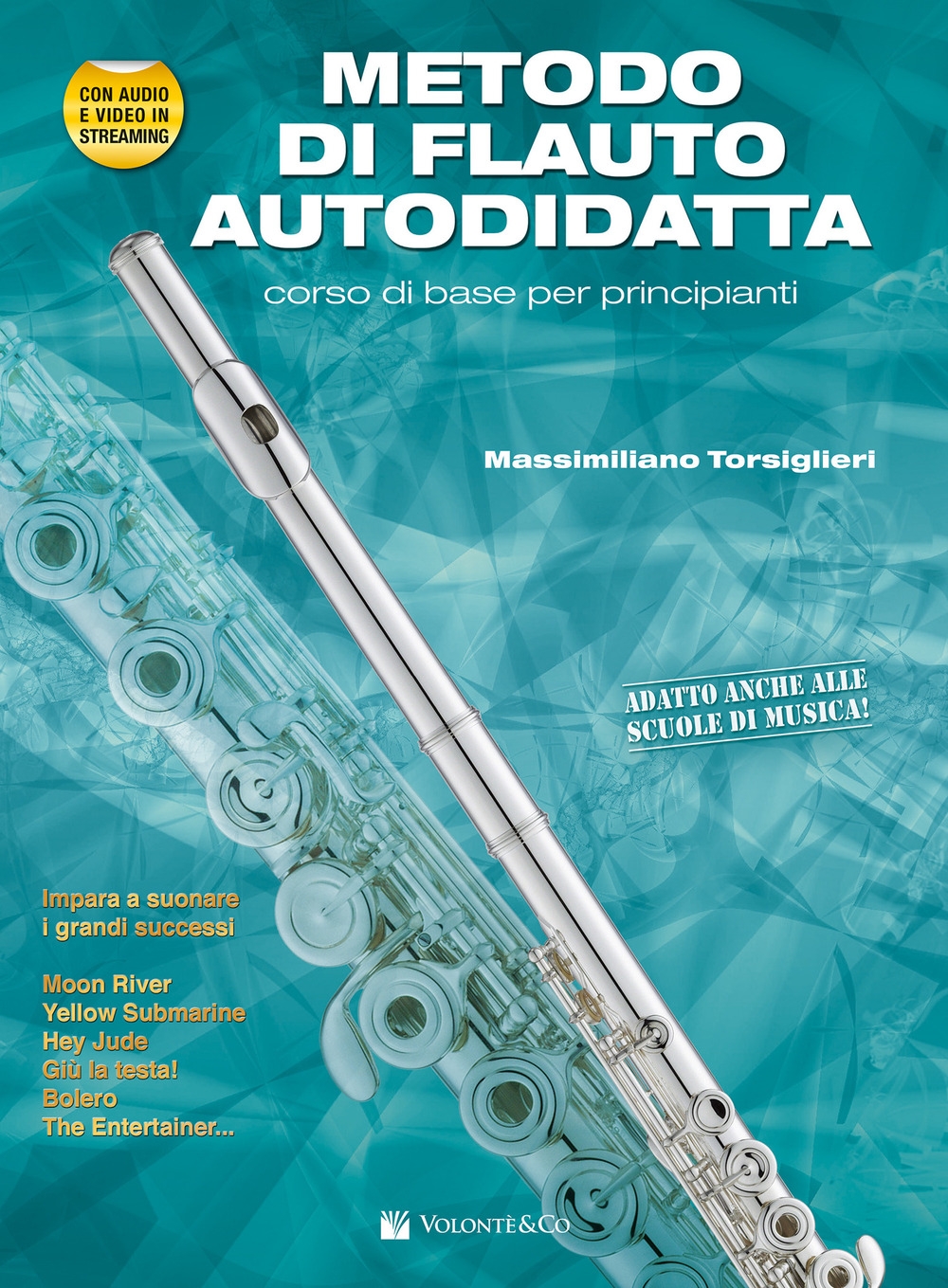 Metodo di flauto autodidatta. Con DVD Metodo di flauto autodidatta. Con DVD
