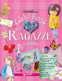 Girl's book per ragazze in gamba. Con adesivi