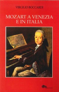 Mozart a Venezia e in Italia