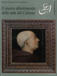 Il nuovo allestimento della sala del Colosso. Firenze, Galleria dell'Accademia