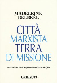 Città marxista terra di missione