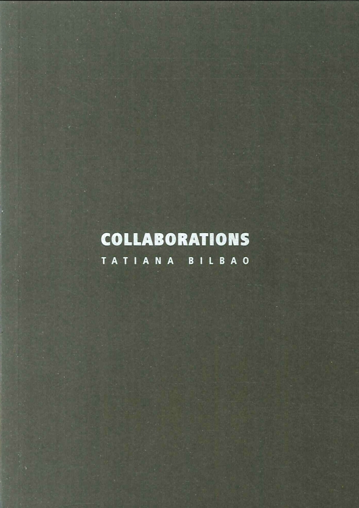 Collaborations. Tatiana Bilbao