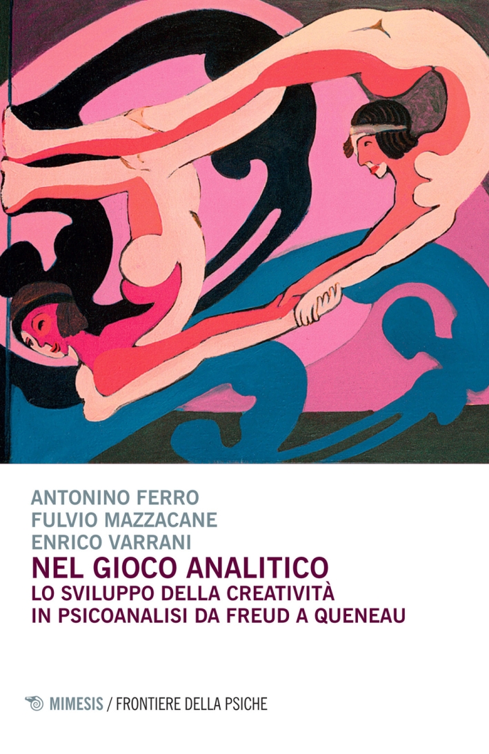 Nel gioco analitico. Lo sviluppo della creatività in psiconalisi da Freud a Queneau Nel gioco analitico. Lo sviluppo della creatività in psiconalisi da Freud a Queneau