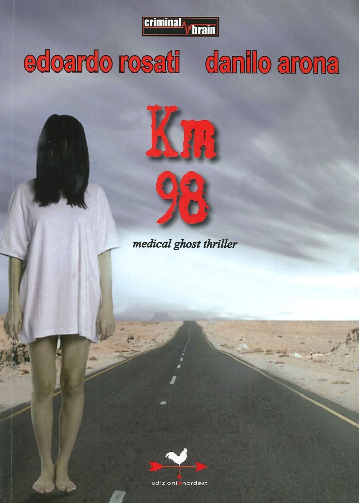 Km 98. medical ghost thriller Km 98. medical ghost thriller