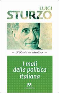 I mali della politica italiana I mali della politica italiana