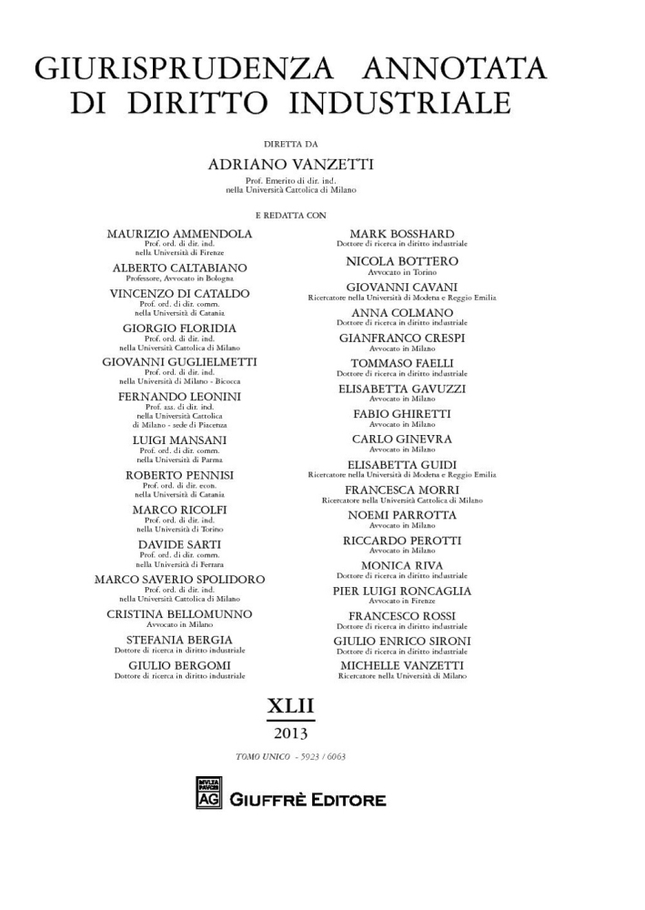 Giurisprudenza annotata di diritto industriale. Anno 42º (2013) Giurisprudenza annotata di diritto industriale. Anno 42º (2013)