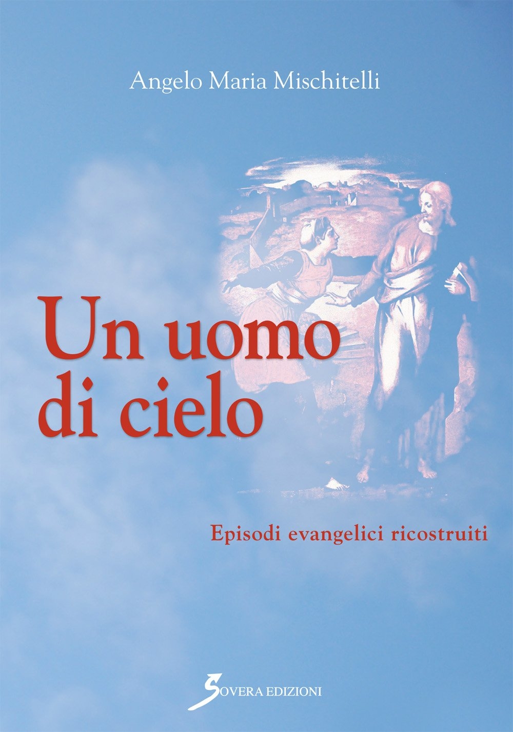 Un uomo di cielo Un uomo di cielo