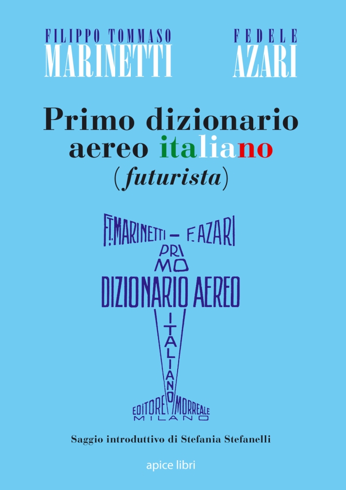 Primo Dizionario Aereo Italiano (Futurista) Primo Dizionario Aereo Italiano (Futurista)