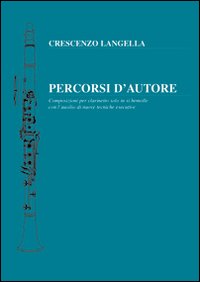 Percorsi d'Autore - Langella, Crescenzo Percorsi d'Autore - Langella, Crescenzo