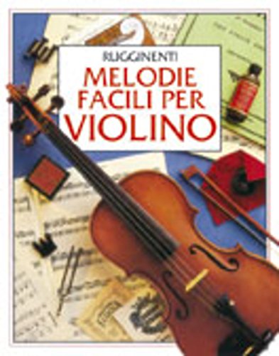 Melodie Facili per Violino - Mayes, Susan Melodie Facili per Violino - Mayes, Susan